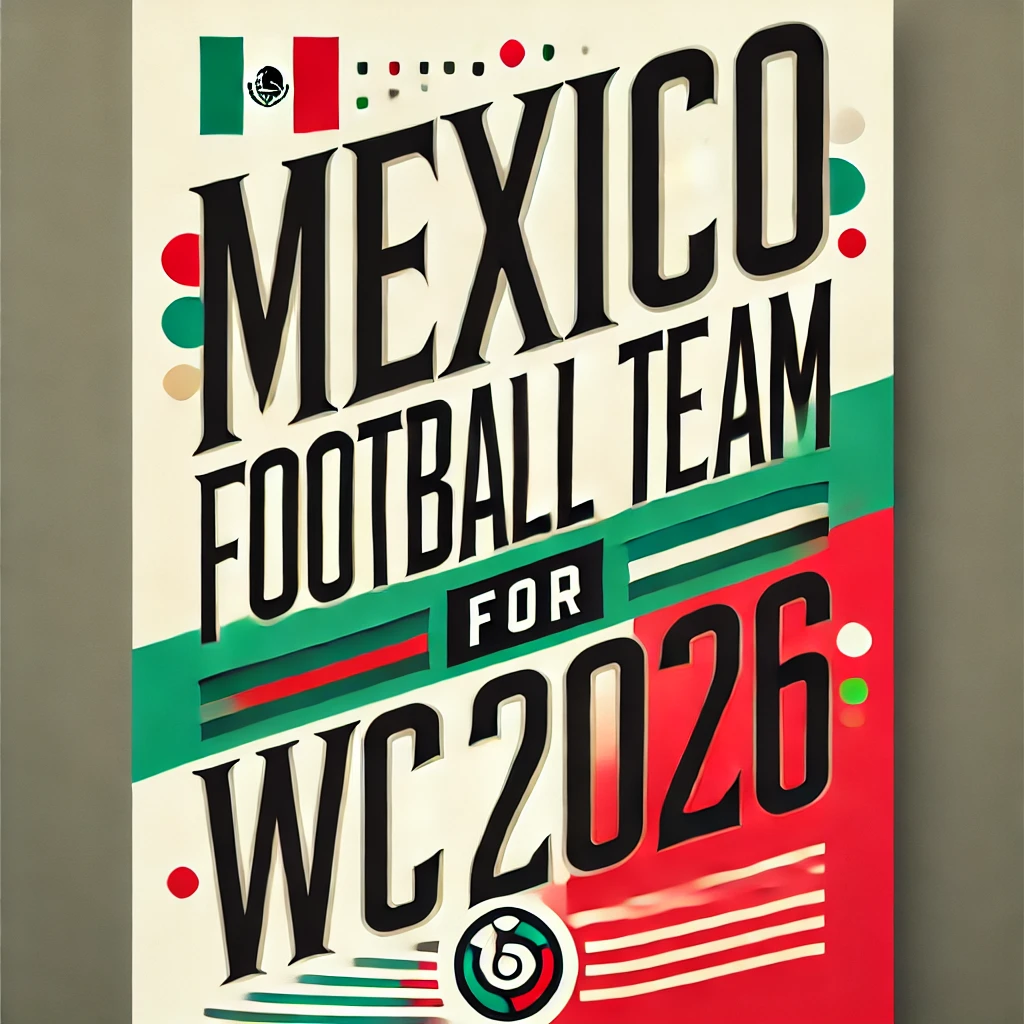 Mexico Football Team 2026