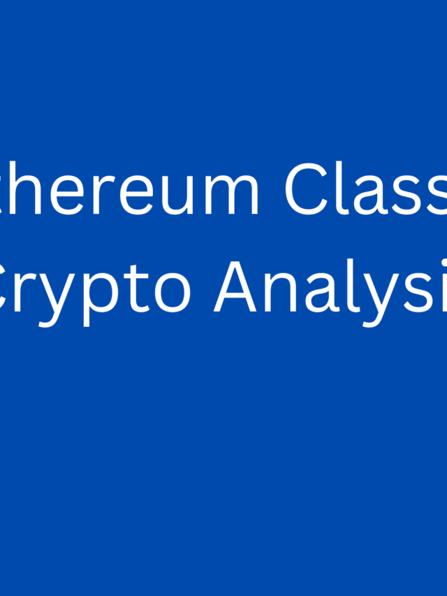 Ethereum Classic Crypto Analysis